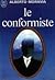 Le Conformiste by Alberto Moravia