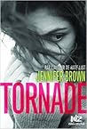 Tornade by Jennifer  Brown