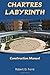 Chartres Labyrinth Construction Manual