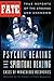 Psychic Healing and Spiritual Healing by Phyllis Galde