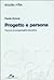 Progetto e persona