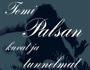 Tomi Palsan kuvat ja tunnelmat
