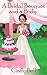 A Bridal Bouquet and a Body by Cindy Bell