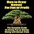 How to Grow Bonsai for Fun or Profit: The Complete Guide to Having Fun or Making Money with Bonsai Trees