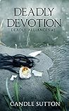 Deadly Devotion