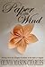 Paper in the Wind by Olivia Mason-Charles