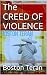 The Creed of Violence