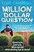 Million Dollar Question