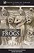 Frogs (Focus Classical Library)