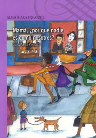 Mamá ¿por qué nadie es como nosotros? (Unknown Binding)