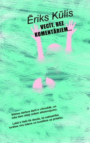 Vecīt bez komentāriem...