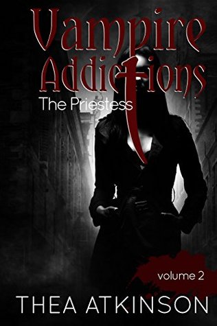 The Priestess (Vampire Addictions, #1.5)