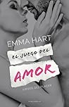 El juego del amor by Emma Hart