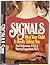 Signals: What Your Child Is Really Telling You