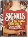 Signals: What Your Child Is Really Telling You