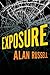 Exposure by Alan  Russell