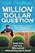 Million Dollar Question