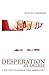 Desperation by Deceit (Desperation Series Book 2)