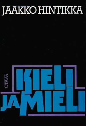 Kieli ja mieli: Katsauksia kielifilosofiaan ja merkityksen teoriaan