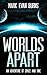 Worlds Apart: An Adventure of Space and Time