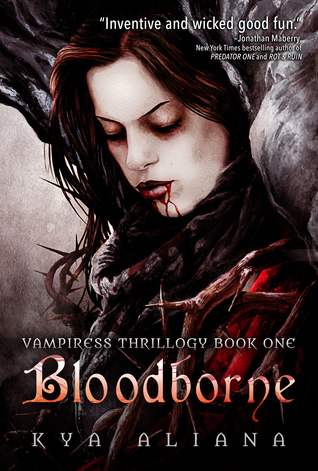 Bloodborne (Vampiress Thrillogy Book 1)
