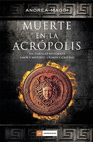 Muerte en la Acrópolis (LOS IMPERDIBLES) (Spanish Edition)