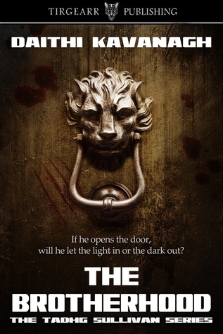 The Brotherhood (The Tadhg Sullivan Series, book 2)