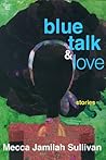 Blue Talk and Love Blue Talk and Love