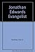 Jonathan Edwards Evangelist
