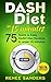 Dash Diet Cookbook by Renee Sanders