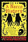A Narco History: ...