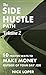 The Side Hustle Path Volume...