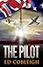 The Pilot: Fighter Planes a...