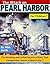 The Attack on Pearl Harbor for Children!: The Shocking and Lethal Surprise Attack That Changed the Course of World War 2