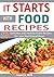 It Starts with Good food: It Starts with Good food Cookbook: 57 Quick & Easy Paleo Recipes For your Nutritional Reset ( it starts with food cookbook, whole food)