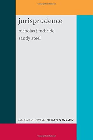 Great Debates in Jurisprudence (Palgrave Great Debates in Law)