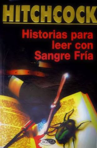 Historias para leer con sangre fría
