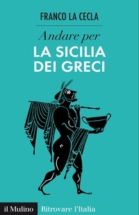 Andare per la Sicilia dei Greci (Paperback)
