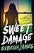 Sweet Damage