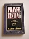 Prayer and Fasting Prayer and Fasting