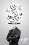 Why Should I Care About Alfred Adler?
