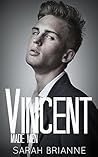 Vincent by Sarah Brianne