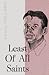 Least of All Saints by Grace Irwin