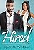 Hired (Hired Romance #3)