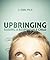 UPBRINGING: Raising A Responsible Child