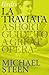 Verdi's La Traviata: A Short Guide to a Great Opera (Great Operas)
