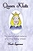 Queen Klutz: The comical misadventures of a very clumsy woman: Essays on Life and Laughter
