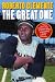 Roberto Clemente: The Great One