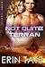 Not Quite Terran Part 3 (Not Quite Terran, #3)