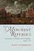The Merchant Republics: Amsterdam, Antwerp, and Hamburg, 1648–1790